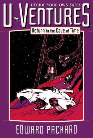 Return to the Cave of Time de Edward Packard