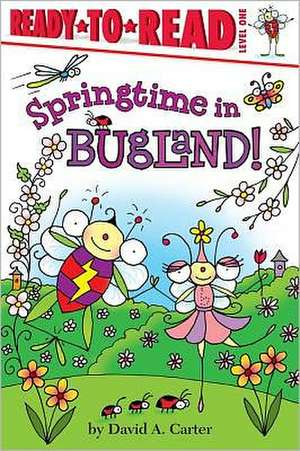 Springtime in Bugland! de David A Carter