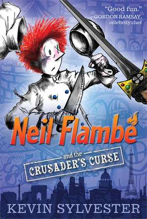 Neil Flambe and the Crusader's Curse de Kevin Sylvester