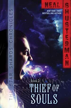 Thief of Souls de Neal Shusterman