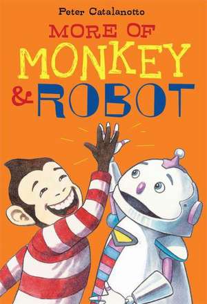 More of Monkey & Robot de Peter Catalanotto