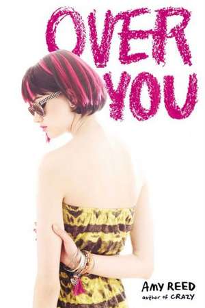 Over You de Amy Reed