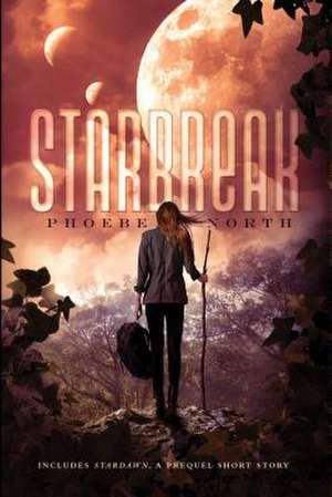 Starbreak de Phoebe North