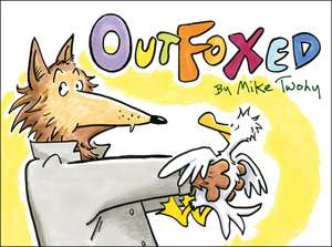 Outfoxed de Mike Twohy