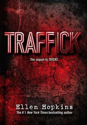 Traffick de Ellen Hopkins