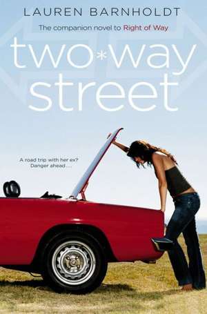 Two-Way Street de Lauren Barnholdt