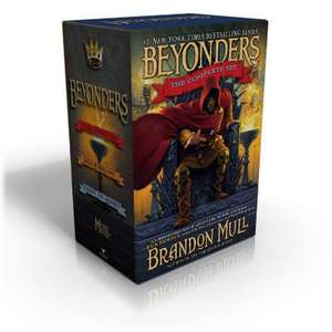 Beyonders: A World Without Heroes; Seeds of Rebellion; Chasing the Prophecy de Brandon Mull