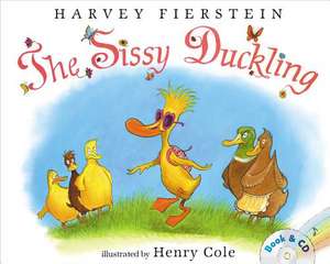 The Sissy Duckling: Book & CD de Harvey Fierstein