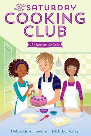 The Icing on the Cake de Deborah A. Levine