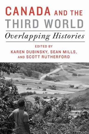Canada and the Third World de Karen Dubinsky