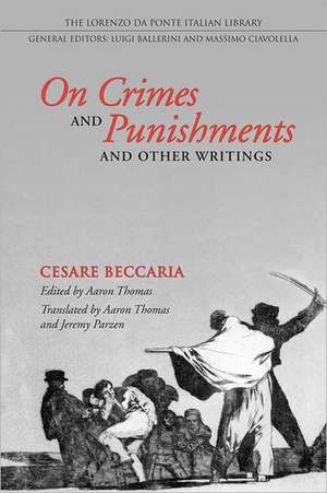 Beccaria, C: On Crimes and Punishments and Other Writings de Cesare Beccaria