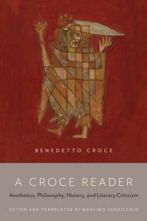A Croce Reader de Massimo Verdicchio