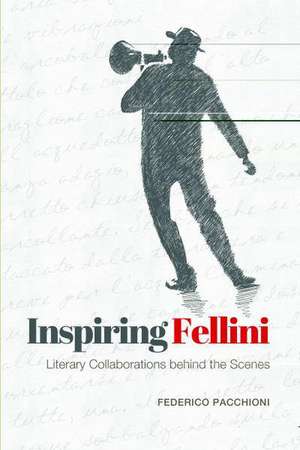 Inspiring Fellini de Federico Pacchioni