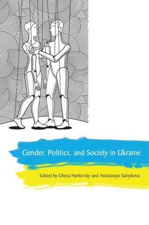 Gender, Politics, and Society in Ukraine