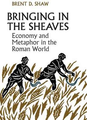 Bringing in the Sheaves de Brent Shaw