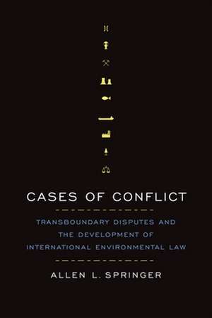 Cases of Conflict de Allen L. Springer