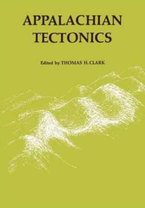 Appalachian Tectonics de Thomas H. Clark