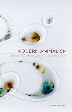 Modern Animalism de Glenn Willmott