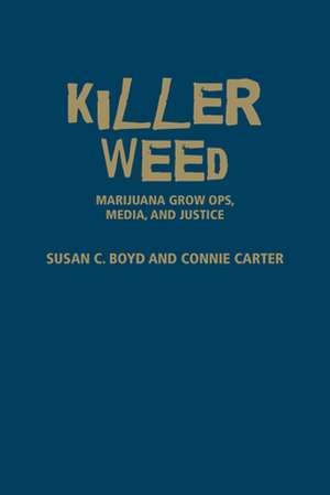 Killer Weed de Susan C. Boyd