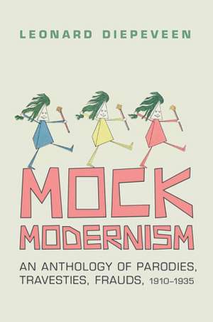 Mock Modernism de Leonard Diepeveen