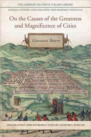 On the Causes of the Greatness and Magnificence of Cities, 1588 de Geoffrey Symcox