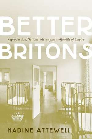 Better Britons de Nadine Attewell