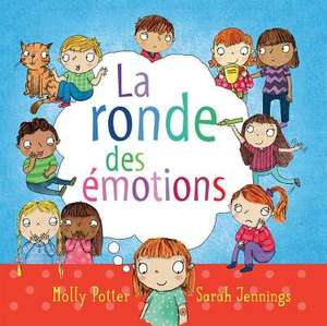 La Ronde Des Emotions de Molly Potter