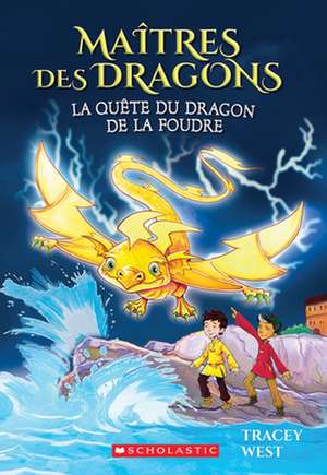 Maitres Des Dragons de Tracey West