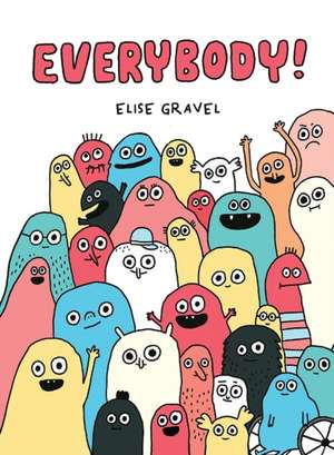 Everybody de Elise Gravel