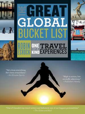 The Great Global Bucket List de Robin Esrock