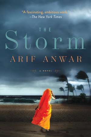 The Storm: A Novel de Arif Anwar