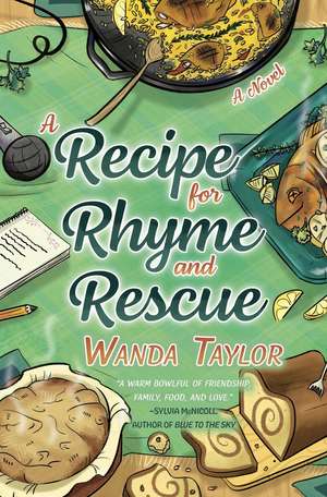 A Recipe for Rhyme and Rescue de Wanda Taylor