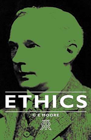 Ethics de G. E. Moore