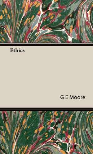 Ethics de G. E. Moore