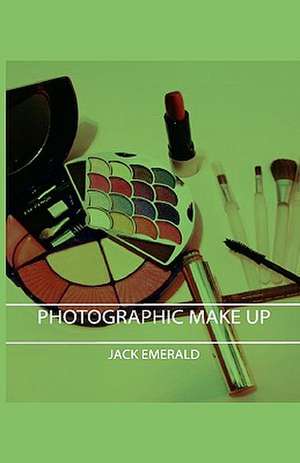 Photographic Make Up de Jack Emerald