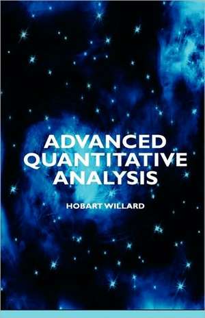 Advanced Quantitative Analysis de Hobart Willard