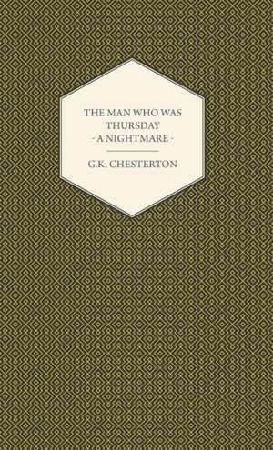 The Man Who Was Thursday - A Nightmare de G. K. Chesterton