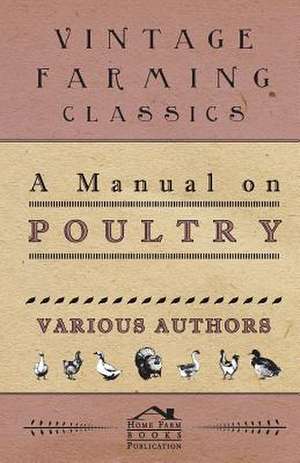 A Manual on Poultry: Comprising Sebastian's Digest of Trade-Mark Cases, Covering All the Cases Reported Prior to the Year 1879; Together wi de various