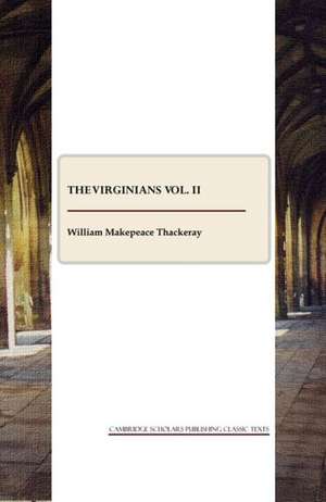 The Virginians Vol. II de William Makepeace Thackeray