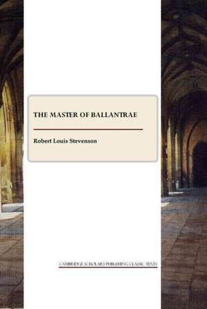 The Master of Ballantrae de Robert Louis Stevenson