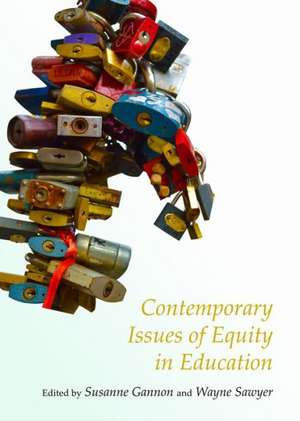 Contemporary Issues of Equity in Education de Margaret A. Somerville