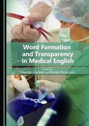 Word Formation and Transparency in Medical English de Pius Ten Hacken