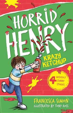 Krazy Ketchup de Francesca Simon