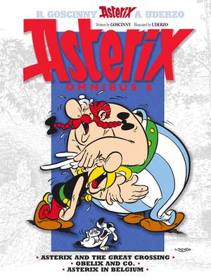 Asterix: Asterix Omnibus 8: Asterix and The Great Crossing, Obelix and Co., Asterix in Belgium de René Goscinny