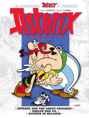 Asterix Omnibus 8: Asterix and the Great Crossing/Obelix and Co./Asterix in Belgium de Rene Goscinny