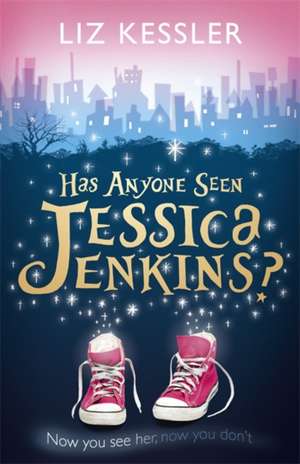 Has Anyone Seen Jessica Jenkins? de Liz Kessler