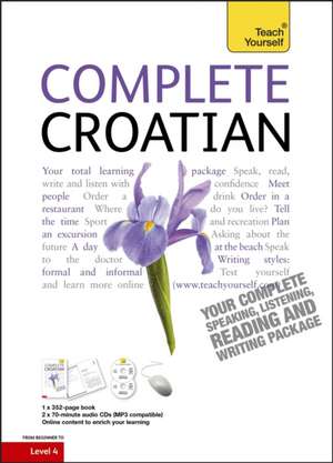 Complete Croatian Book/CD Pack: Teach Yourself de David Norris