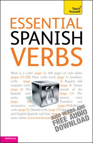 Essential Spanish Verbs: Teach Yourself de Maria Rosario Hollis