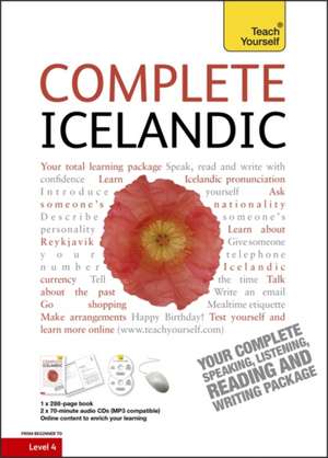 Complete Icelandic Beginner to Intermediate Book and Audio Course de Hildur Jonsdottir