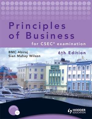 Principles of Business for CSEC Examination de B.M.C. ABIRAJ